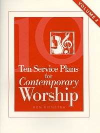 Ten Service Plans for Contemporary Worship Volume 2