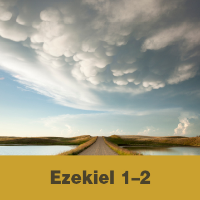 Service 1 - Ezekiel 1-2