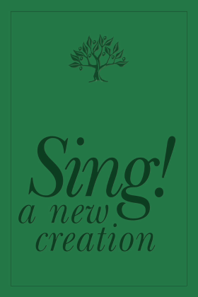 Sing!  A New Creation