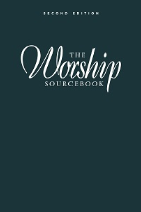 The Worship Sourcebook, Second Edition