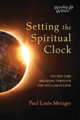 Setting the Spiritual Clock