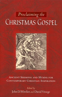 Proclaiming the Christmas Gospel
