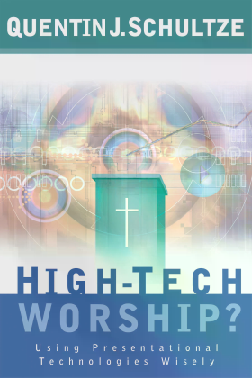 High-Tech Worship?