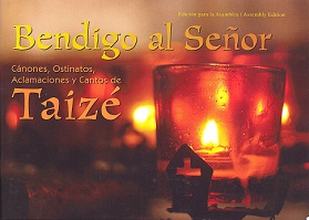 Bendigo al Señor: Taizé resources in Spanish 