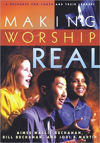 Making Worship Real