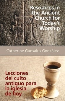 Resources in the Ancient Church Leccionesdelcultoantiguoparalaiglesiadehoy