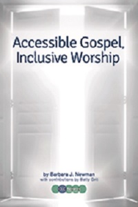 Accessible Gospel, Inclusive Worship