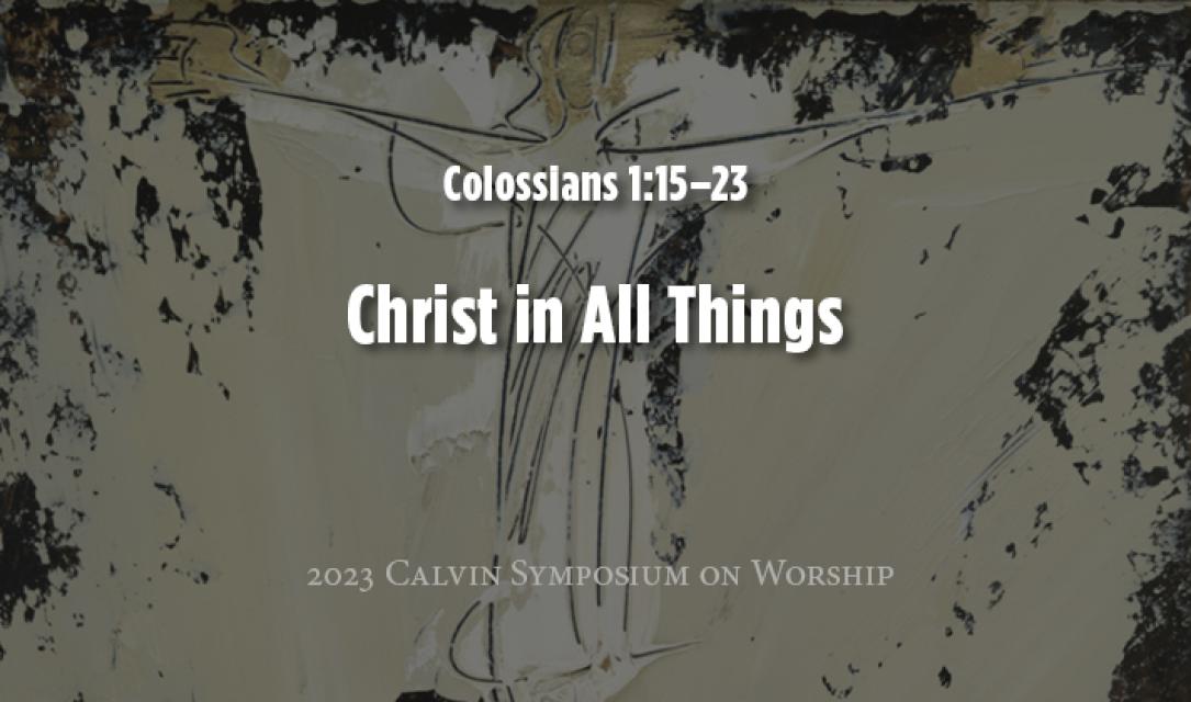 Colossians 1:15-23