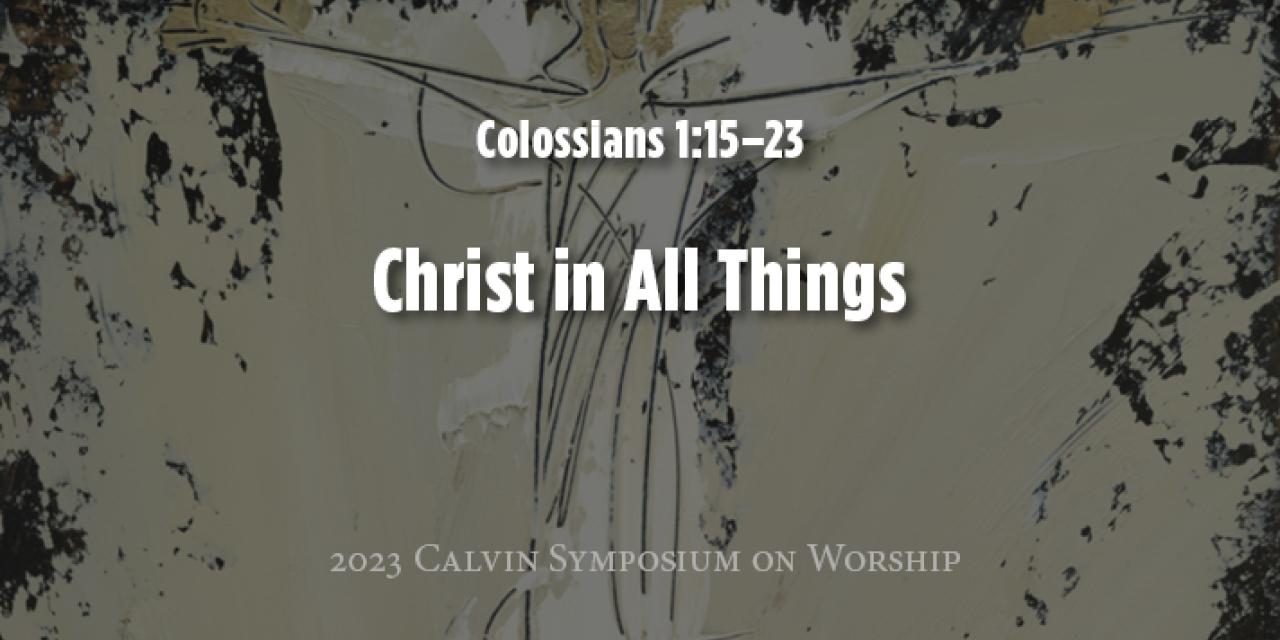 Colossians 1:15-23