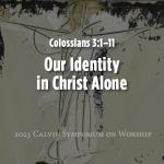 Colossians 3:1–11