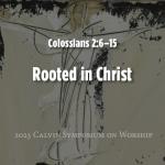 Colossians 2:6–15