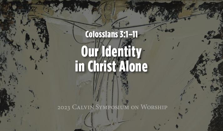 Colossians 3:1–11