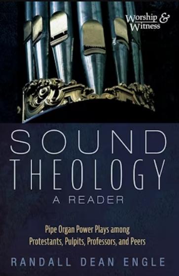 Sound Theology, a Reader 
