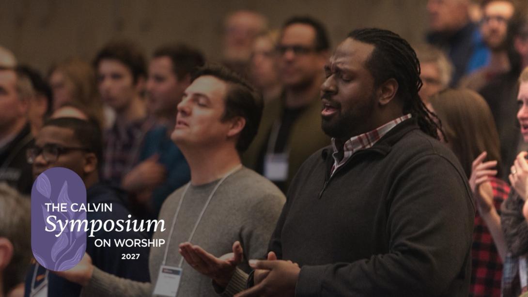 The Calvin Symposium on Worship